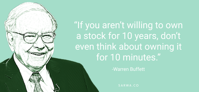 Sarwa | ثروة on X: "Warren Buffet once said, "If you aren't willing to own a #stock for 10 years, don't even think about owning it for 10 minutes." Let that sink